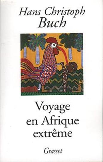 Couverture du livre « Voyage en afrique extreme » de Buch-H.C aux éditions Grasset