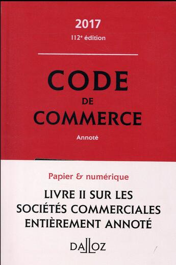 Couverture du livre « Code de commerce (édition 2017) » de  aux éditions Dalloz