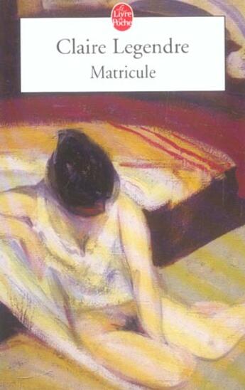 Couverture du livre « Matricule » de Legendre-C aux éditions Le Livre De Poche