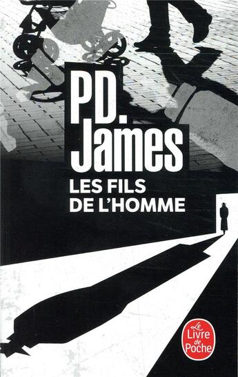 Couverture du livre « Les fils de l'homme » de Phyllis Dorothy James aux éditions Le Livre De Poche