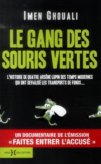Couverture du livre « Le gang des souris vertes » de Ghouali Imen aux éditions Hors Collection