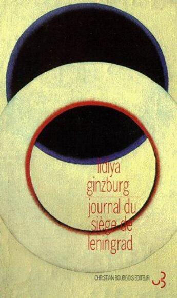 Couverture du livre « Journal du siège de Leningrad » de Lidiya Ginzburg aux éditions Christian Bourgois