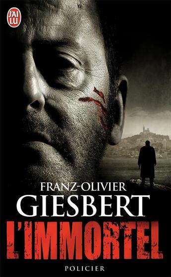 Couverture du livre « L'immortel » de Giesbert Franz-Olivi aux éditions J'ai Lu