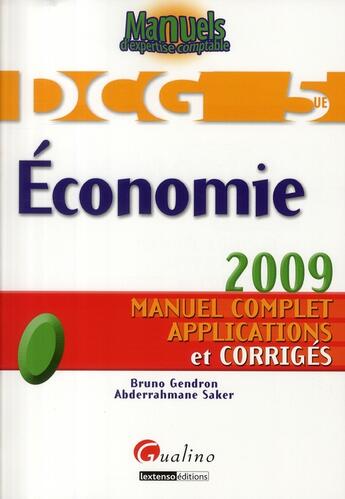 Couverture du livre « DCG 5 ; économie (2e édition) » de Saker A. Gendron B. aux éditions Gualino