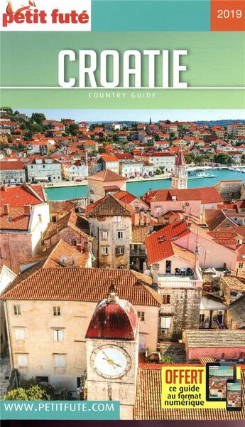 Couverture du livre « GUIDE PETIT FUTE ; COUNTRY GUIDE ; Croatie (édition 2019) » de  aux éditions Le Petit Fute