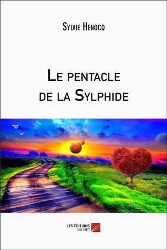 Couverture du livre « Le pentacle de la sylphide » de Sylvie Henocq aux éditions Editions Du Net