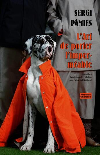 Couverture du livre « L'art de porter l'imperméable » de Sergi Pamies aux éditions Jacqueline Chambon