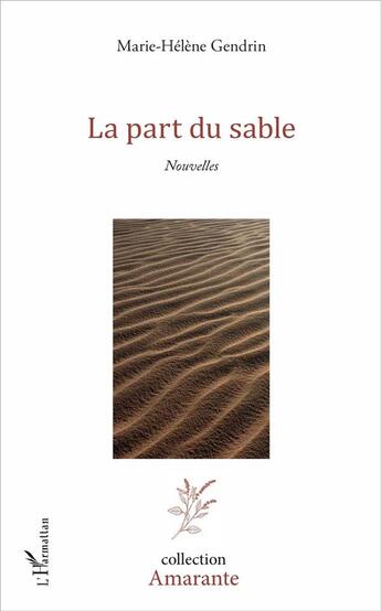 Couverture du livre « La part du sable » de Marie-Helene Gendrin aux éditions L'harmattan