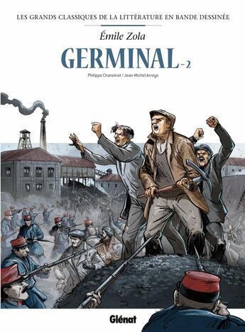 Couverture du livre « Germinal en BD Tome 2 » de Philippe Chanoinat et Jean-Michel Arroyo aux éditions Glenat