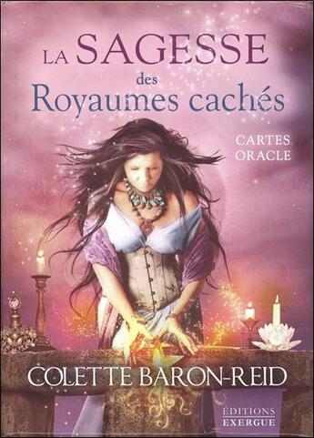 Couverture du livre « La sagesse des royaumes cachés ; cartes oracles » de Colette Baron-Reid aux éditions Exergue