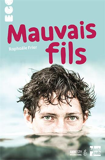 Couverture du livre « Mauvais fils » de Raphaele Frier aux éditions Talents Hauts