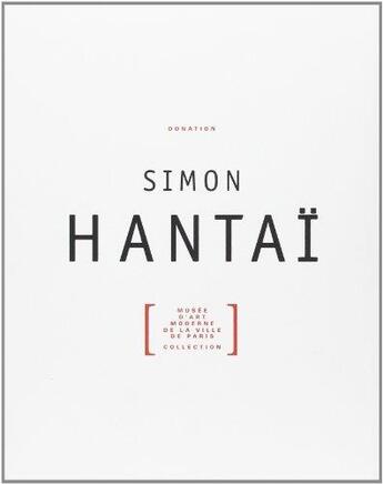 Couverture du livre « Le catalogue Simon Hantaï » de  aux éditions Xavier Barral