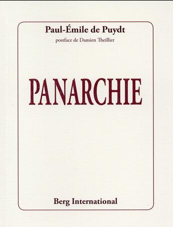 Couverture du livre « Panarchie » de Paul-Emile De Puydt aux éditions Berg International