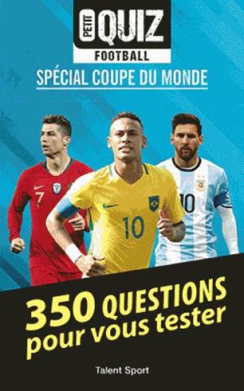 Couverture du livre « Petit quiz football ; coupe du monde » de  aux éditions Talent Sport