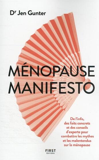 Couverture du livre « Ménopause manifesto » de Jen Gunter aux éditions First