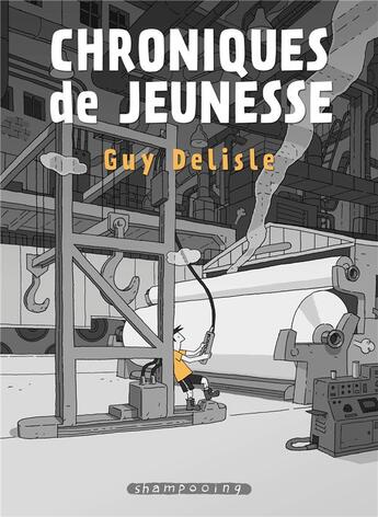 Couverture du livre « Chroniques de jeunesse » de Guy Delisle aux éditions Delcourt