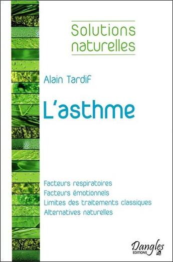 Couverture du livre « L'asthme » de Alain Tardif aux éditions Dangles