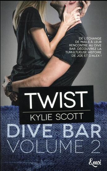 Couverture du livre « Twist » de Kylie Scott aux éditions Emoi