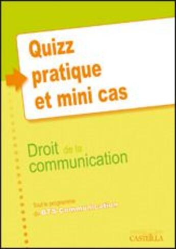 Couverture du livre « Quizz pratique et mini-cas bts communication - pochette eleve » de Nallis Olivier aux éditions Delagrave