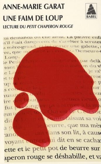 Couverture du livre « Le Petit Chaperon Rouge : une faim de loup ; lecture du 