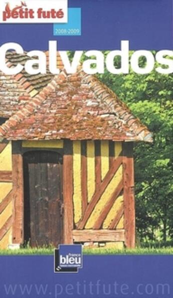 Couverture du livre « Calvados (édition 2008-2009) » de Collectif Petit Fute aux éditions Le Petit Fute