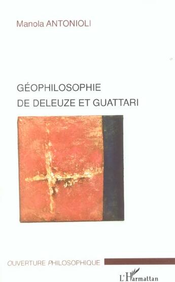 Couverture du livre « Geophilosophie de deleuze et guattari » de Manola Antonioli aux éditions L'harmattan