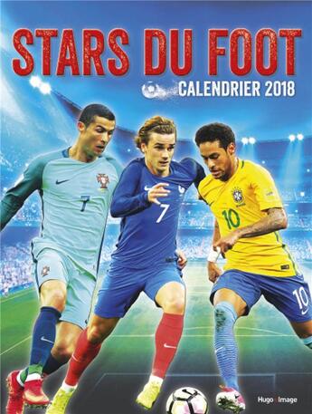 Couverture du livre « Calendrier stars du foot (édition 2018) » de  aux éditions Hugo Image