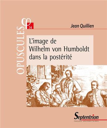 Couverture du livre « L'image de Humboldt dans la postérité » de Jean Quillien aux éditions Pu Du Septentrion