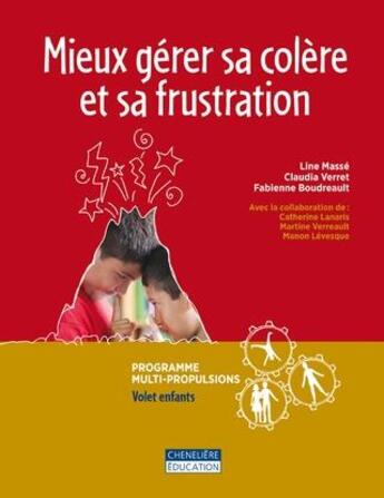 Couverture du livre « Mieux gérer sa colère et sa frustration » de  aux éditions Cheneliere Mcgraw-hill