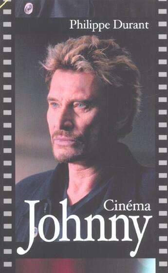 Couverture du livre « Johnny cinema » de Philippe Durant aux éditions Favre