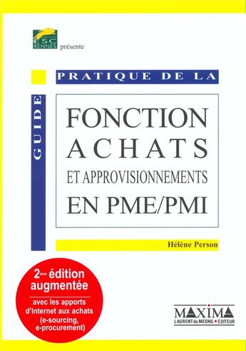 Couverture du livre « Guide pratique de la fonction achat et approvisionnement (2e édition) » de Helene Person aux éditions Maxima