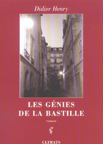 Couverture du livre « Genies de la bastille (les) » de Didier Henry aux éditions Climats