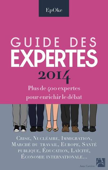 Couverture du livre « Guide des expertes (édition 2014) » de  aux éditions Anne Carriere