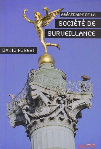 Couverture du livre « Abécédaire de la société de surveillance » de David Forest aux éditions Syllepse