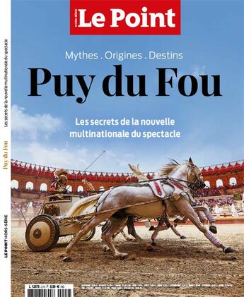 Couverture du livre « Le point hors serie - puy du fou - mai 2021 - les secrets de la nouvelle multinationale du spectacle » de  aux éditions Le Point