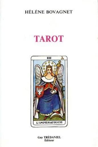 Couverture du livre « Tarot » de Helene Bovagnet aux éditions Guy Trédaniel