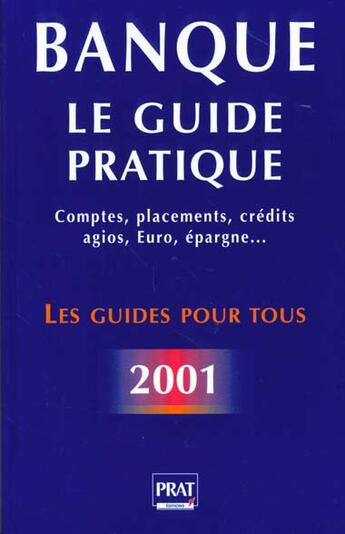 Couverture du livre « La banque et vous 2001 » de Rollande Bernet aux éditions Prat