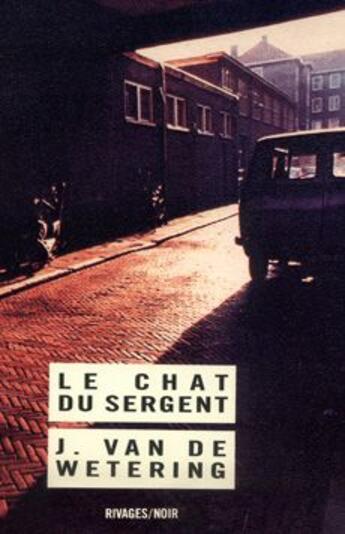 Couverture du livre « Le chat du sergent » de Van De Wetering Janwillem aux éditions Rivages