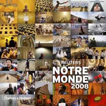 Couverture du livre « Notre monde (édition 2008) » de Reuters aux éditions Thames And Hudson