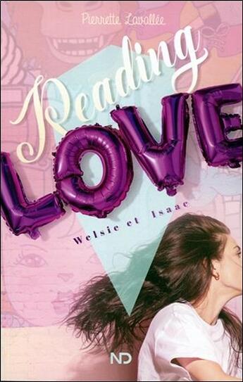 Couverture du livre « Reading Love ; Welsie et Isaac » de Pierrette Lavallee aux éditions Nd Editions