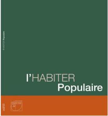 Couverture du livre « L'habiter populaire » de  aux éditions Imbernon