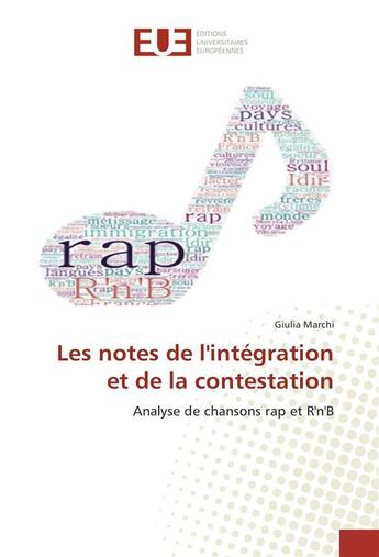 Couverture du livre « Les notes de l'integration et de la contestation » de Marchi Giulia aux éditions Editions Universitaires Europeennes