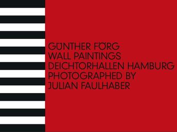 Couverture du livre « Günther Förg: Wall Paintings » de Dirk Luckow aux éditions Snoeck