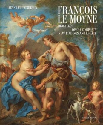 Couverture du livre « Francois Le Moyne (1688-1737) : Opera completa ; New findings and legacy » de Jean-Luc Bordeaux aux éditions Silvana