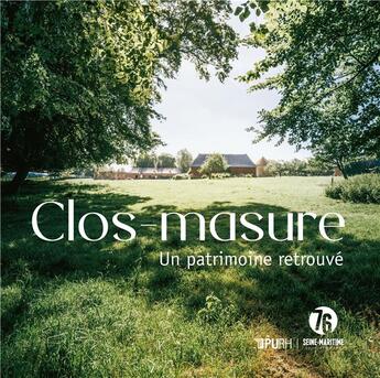 Couverture du livre « Clos-masure. un patrimoine retrouve » de Auteurs Divers aux éditions Pu De Rouen