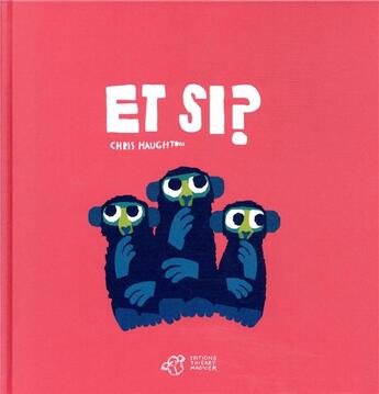Couverture du livre « Et si ? » de Chris Haughton aux éditions Thierry Magnier