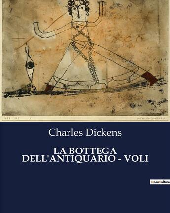 Couverture du livre « LA BOTTEGA DELL'ANTIQUARIO - VOLI » de Charles Dickens aux éditions Culturea