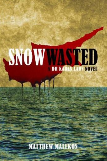 Couverture du livre « Snow Wasted » de Malekos Matthew aux éditions Hale Robert Digital