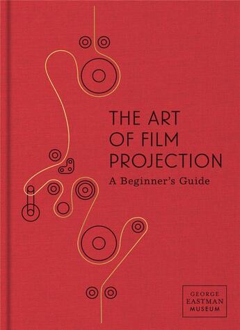 Couverture du livre « The art of film projection a beginner's guide » de Usai Paolo Cherchi aux éditions Dap Artbook