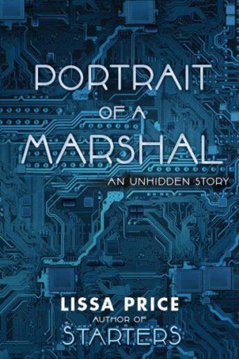 Couverture du livre « Portrait of a Marshal (Short Story) » de Lissa Price aux éditions Rhcb Digital